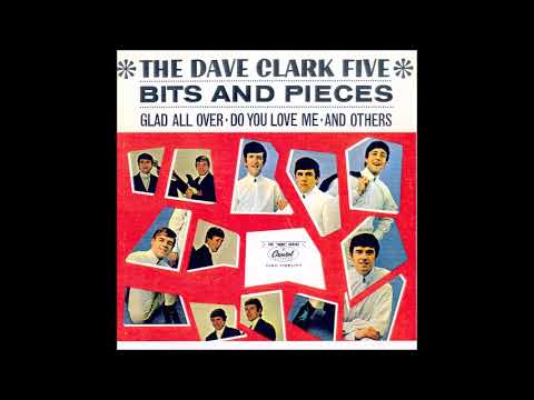 The Dave Clark Five - Bits And Pieces  1964
