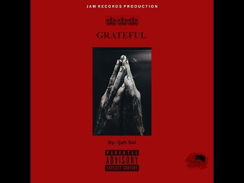 Ijah Sol - Grateful (Promo video)