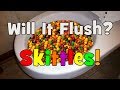 Will It Flush Skittles