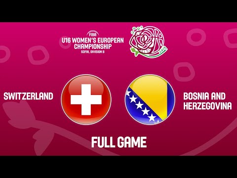 Баскетбол LIVE — Switzerland v Bosnia and Herzegovina — FIBA U16 Women's European Championship Division B 2019