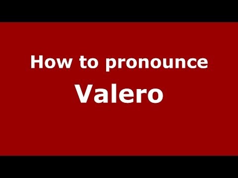 How to pronounce Valero (Spanish/Spain) - PronounceNames.com