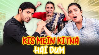 KIS MEIN KITNA HAI DUM  I Ft. Pooja, Shubhangii, and Pracheen I SIT I Comedy Web Series