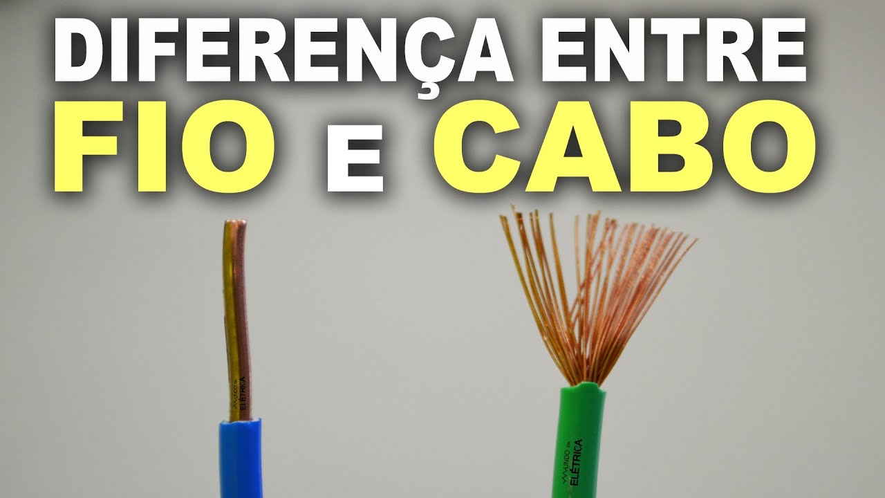 Diferença entre fio rígido e cabo flexível! Qual usar?