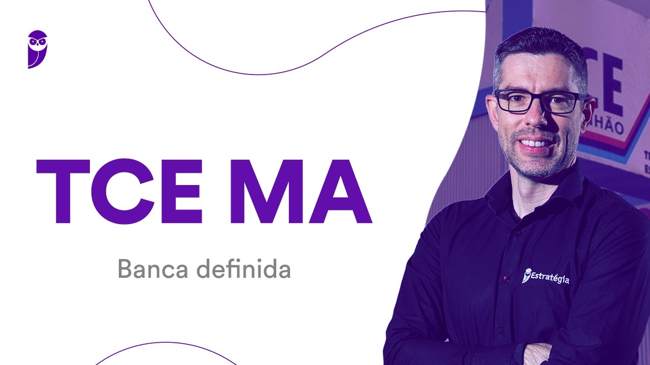 Concurso TCE MA: Banca definida