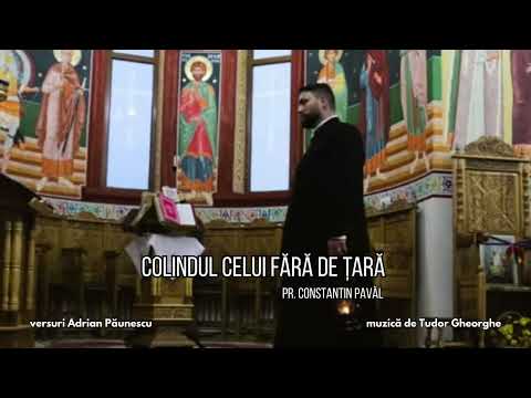 Pr. Constantin Paval - Colindul celui fără de țară 