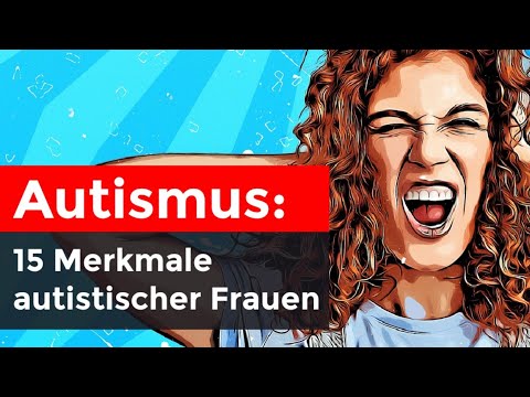 Subtile Merkmale von autistischen Frauen und Mädchen