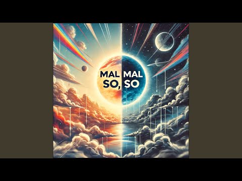 Mal so, mal so