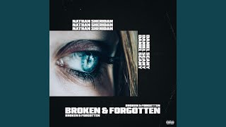 Broken &amp; Forgotten (feat. Daniel Scany)