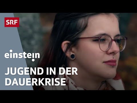 Schweizer Jugend am Limit: Wie raus aus dem Krisenmodus? | Einstein | SRF Wissen