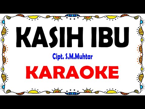 Kasih Ibu - Karaoke