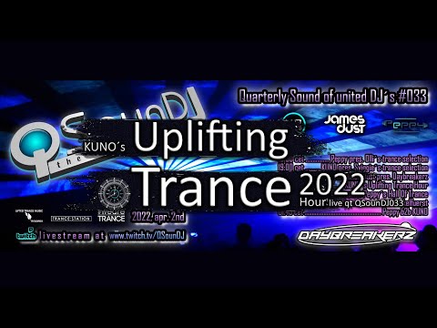 KUNO´s Uplifting Trance Hour  live at QSounDJ033 [april 2nd, 2022] I 🎵 best of