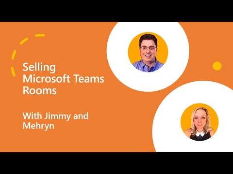 Selling Microsoft Teams Rooms - July 21 2023 Selling Microsoft Teams Rooms - July 21 2023