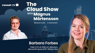 The Cloud Show with Magnus Mårtensson ft. Barbara Forbes - Ep: 67