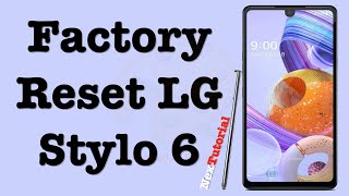 How to Factory Reset LG Stylo 6 Boost Mobile | Hard Reset LG Stylo 6 any Carrier | NexTutorial