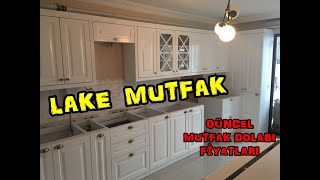 #LAKE #MUTFAK NASIL YAPILIR ? / #MUTFAK #DOLABI #GÜNCEL #FİYATLARI / B