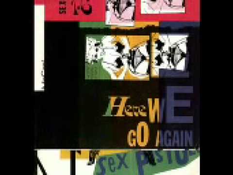 Sex Pistols - Black Leather & Here We Go Again