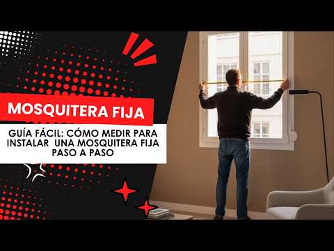 Cómo tomar medidas para una Mosquitera Fija con soportes a pared