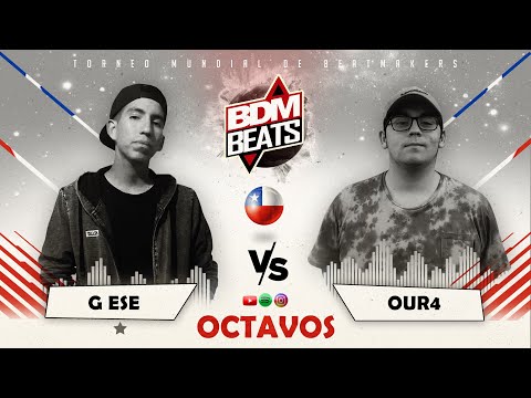 G Ese vs OUR4 - BDM BEATS 🇨🇱 (8° de final)