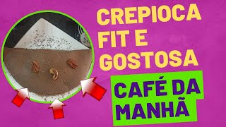 CREpioca Fit e gostosa!
