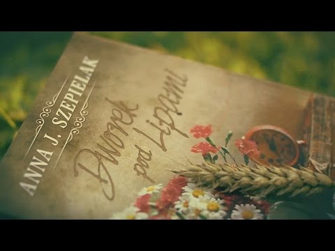 "Dworek pod Lipami" Anna J. Szepielak