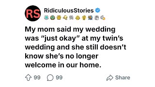 (FULL STORY) My mom said my wedding was “just okay” at my twin’s wedding.