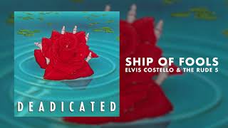 Elvis Costello - Ship Of Fools (Official Audio)