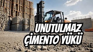 Çimento Yükü! Forklift Macerası: İlk Deneyimde Unutulmaz Anlar!