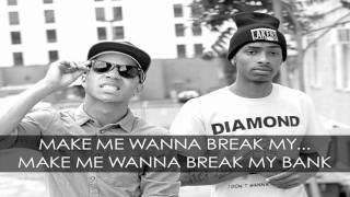 New Boyz Break My Bank ft. Iyaz Official Lyric Video