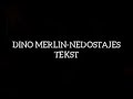 Dino Merlin - nedostaješ tekst