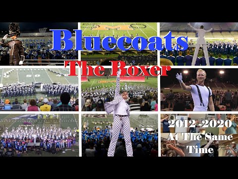 Mash-up: Bluecoats - The Boxer (2012-2020...At The Same Time)