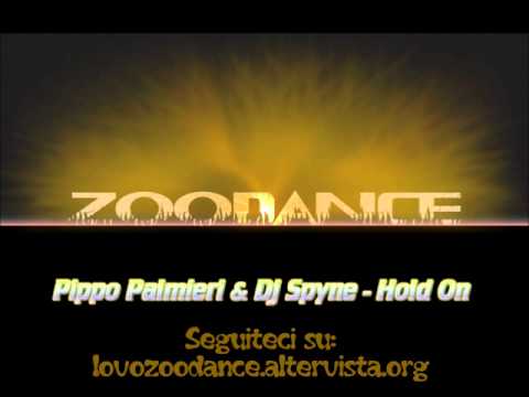 Pippo Palmieri & Dj Spyne - Hold On (Niko2o Extended) [HD]