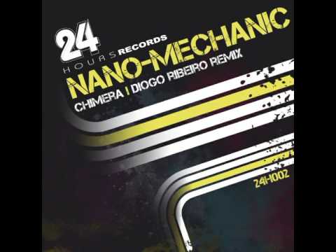 Nano-Mechanic - Chimera (Original Mix) - 24H002