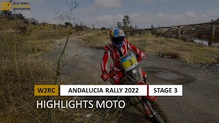 Andalucia Rally - Highlights Moto Stage 3 #W2RC