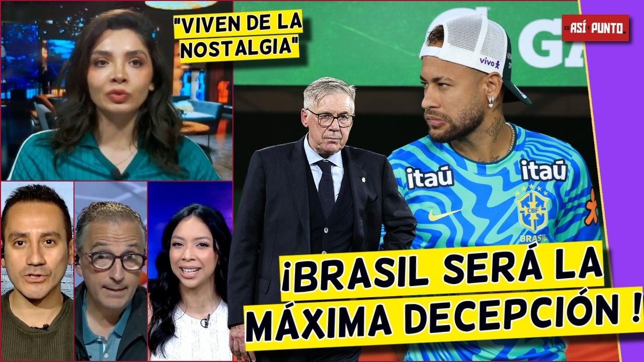 BRASIL está destinada a FRACASAR en la COPA 2026 | Es Así y Punto