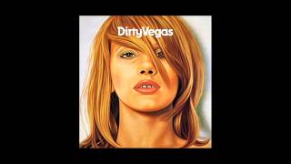 DIRTY VEGAS - All Or Nothing