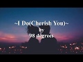 98º - I Do (Cherish You) [Lyric Video]