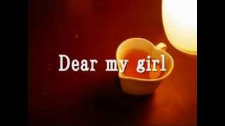Dear my girl/高橋ユウタロウ