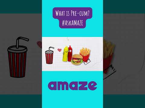 What is Pre-cum? #AskAMAZE