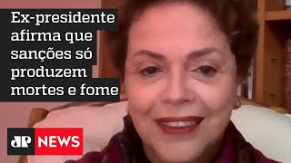 Dilma Rousseff critica sanções econômicas à Rússia em evento em Berlim