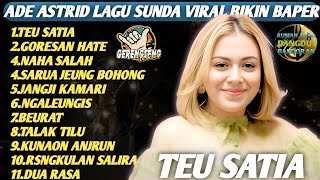Download lagu ADE ASTRID||“Full Album Lagu Sunda Terbaik – teu satia -goresan hate-naha salah || gerengseng team mp3 Download lagu ADE ASTRID||“Full Album Lagu Sunda Terbaik – teu satia -goresan hate-naha salah || gerengseng team mp3