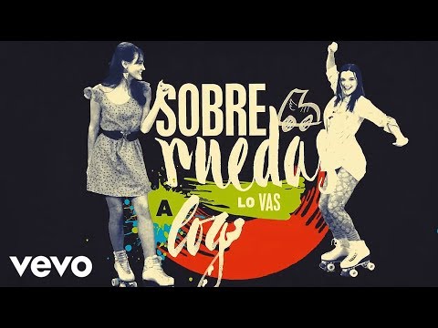 Elenco de Soy Luna - Sobre ruedas (Official Lyric Video)