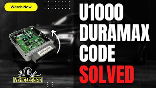 U1000 Duramax Code  - How to Fix?