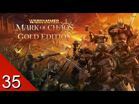 Fire of Sigmar - Warhammer: Mark of Chaos - Battle March - Gold Edition - Let's Play - 35
