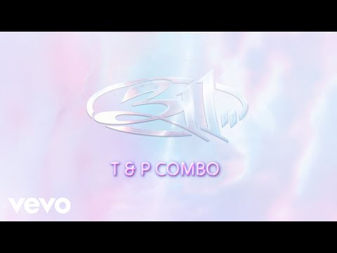 T & P Combo - 311