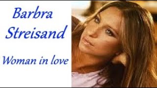 Barbra Streisand - Woman In Love (English lyrics/Magyar felirat)