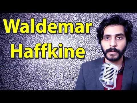 How To Pronounce Waldemar Haffkine