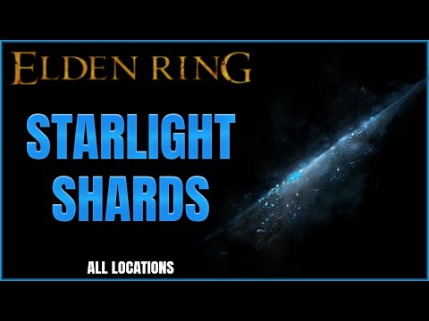 Elden Ring | All Starlight Shards