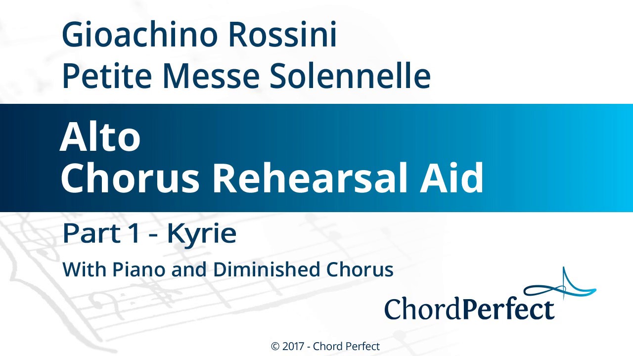 Rossini's Petite Messe Solennelle Part 1 - Kyrie - Alto Chorus Rehearsal Aid