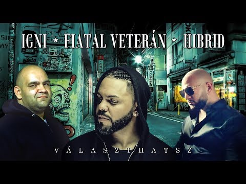 IGNI Km. FIATAL VETERÁN & HIBRID - Választhatsz (Official Audio)