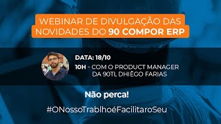 [WEBINAR] Novidades de versão do 90 Compor ERP - Outubro 2024